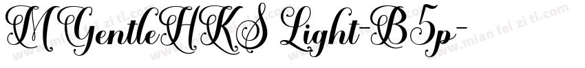 MGentleHKS Light-B5p字体转换